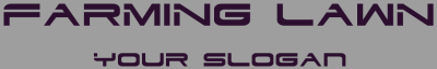 Farming Lawn logo with a customizable slogan on a gray background.